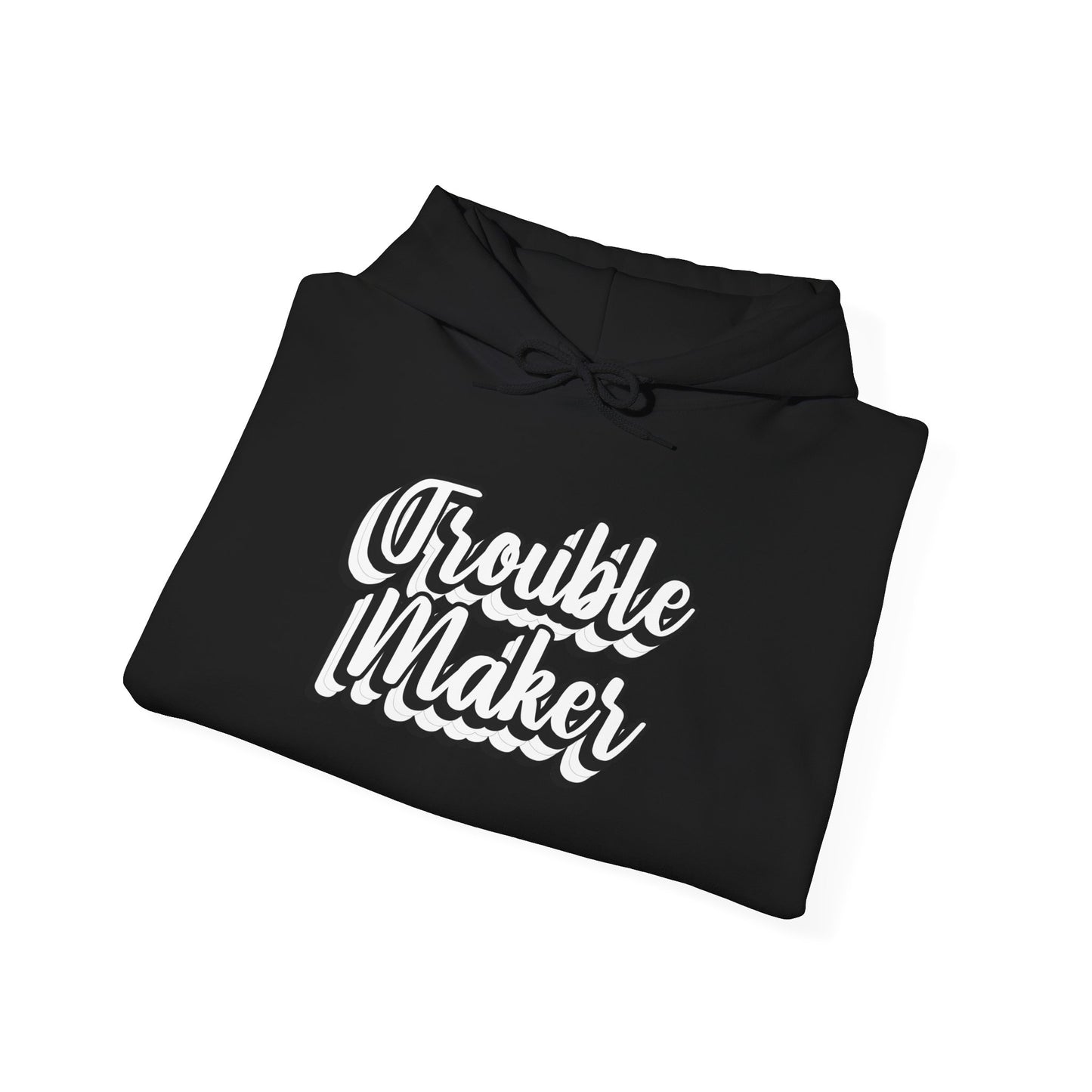 "Trouble Maker" Unisex Heavy Blend™ Hooded Sweatshirt